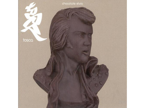 TOSCA Chocolate Elvis CD