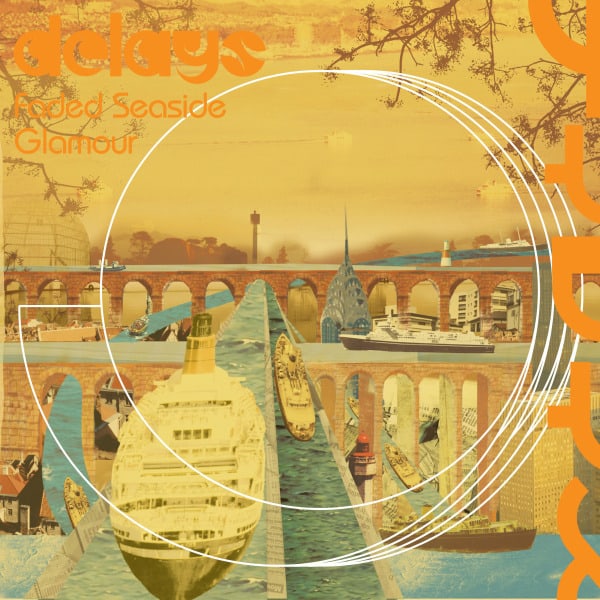 DELAYS, THE - Faded Seaside Glamour - LP