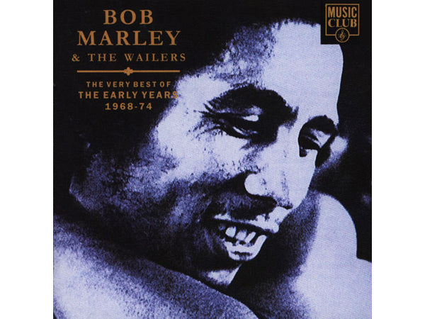 BOB MARLEY & THE WAILERS The Very Best Of The Early Years 1968-74 CD