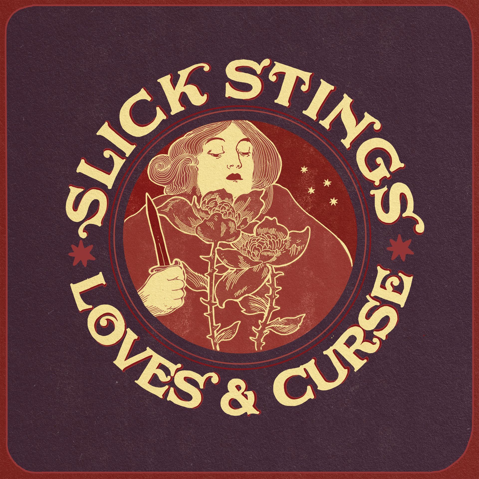 SLICK STINGS - Loves & Curses - LP