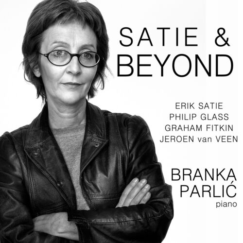 BRANKA PARLIĆ - Satie & Beyond - LP