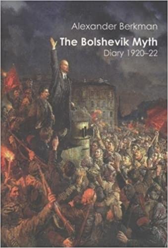 ALEXANDER BERKMAN - The Bolshevik Myth (Diary 1920-22) - BOOK