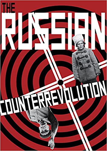 THE RUSSIAN COUNTERREVOLUTION - BOOK