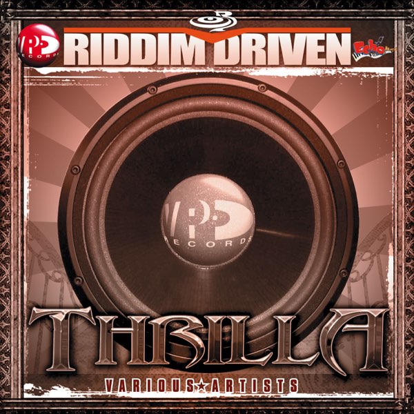V/A - Riddim Driven: Thrilla - DLP