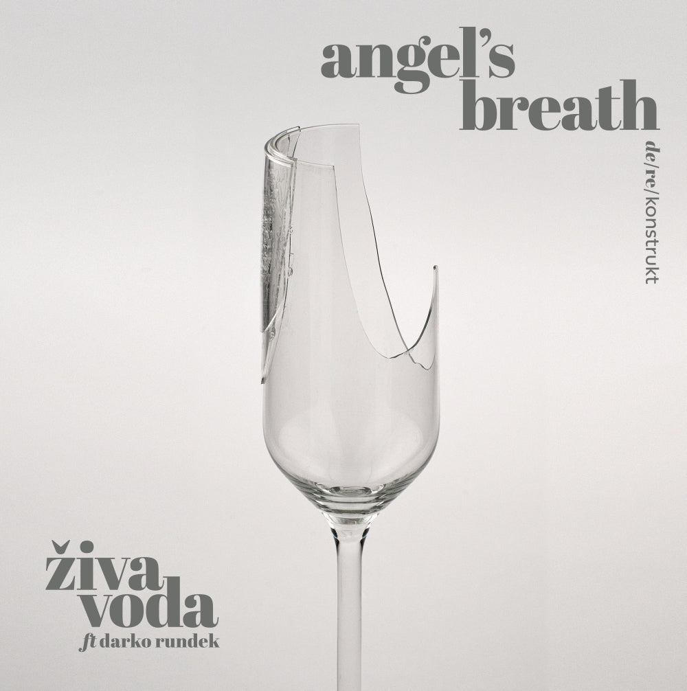 ŽIVA VODA / DARKO RUNDEK - Angel's Breath de/re/konstrukt - LP