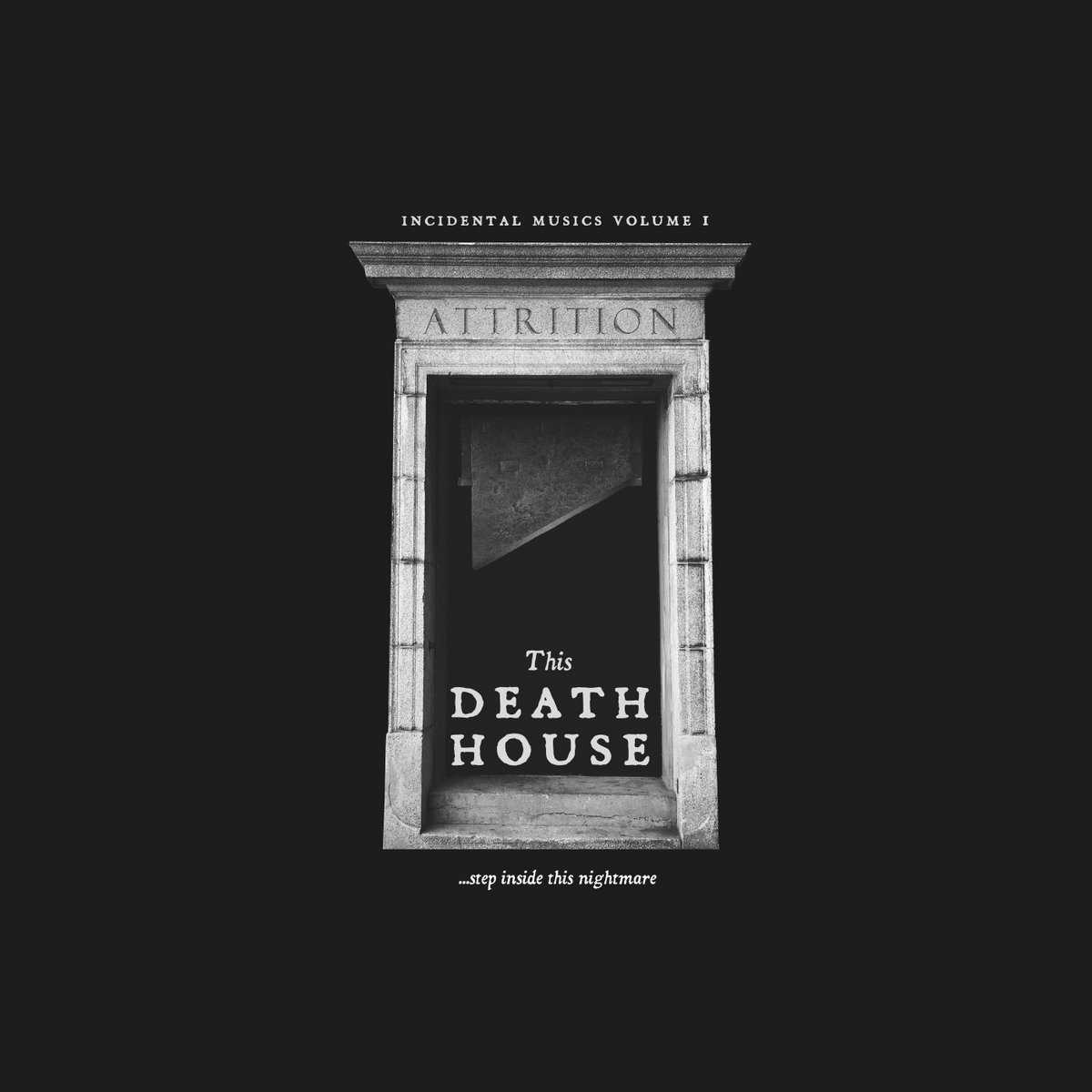 ATTRITION - This Death House - LP