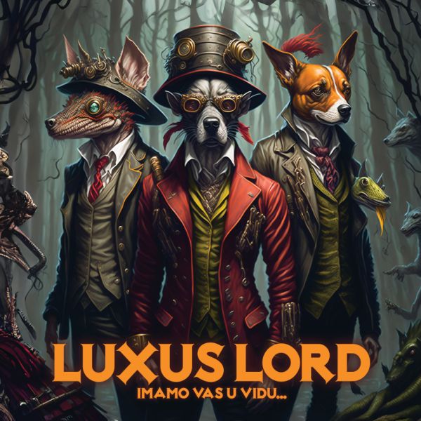 LUXUS LORD - Imamo vas u vidu... - LP