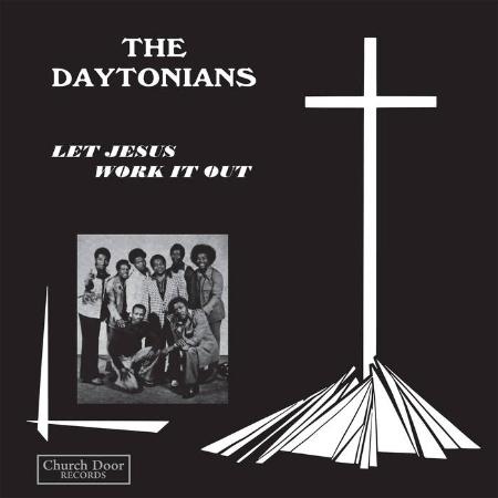 DAYTONIANS - Let Jesus Work It Out - LP