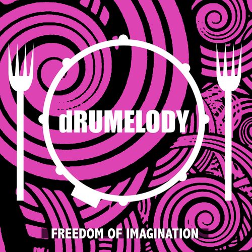 DRUMELODY - Freedom of Imagination - LP