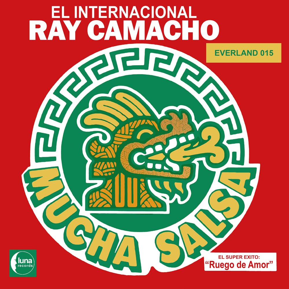 EL INTERNACIONAL RAY CAMACHO - Mucha Salsa - LP