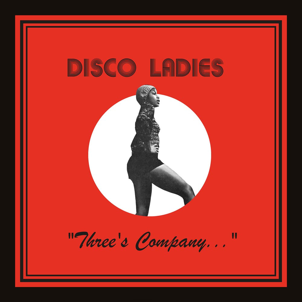 DISCO LADIES - Three’s Company… - LP