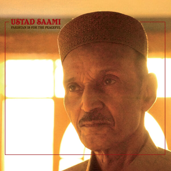 USTAD SAAMI - Pakistan Is For The Peaceful - CD