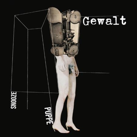 GEWALT - Snooze / Puppe - 7"