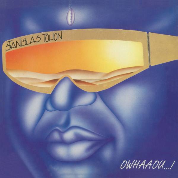 STANISLAS TOHON - Owhaaou... ! - LP