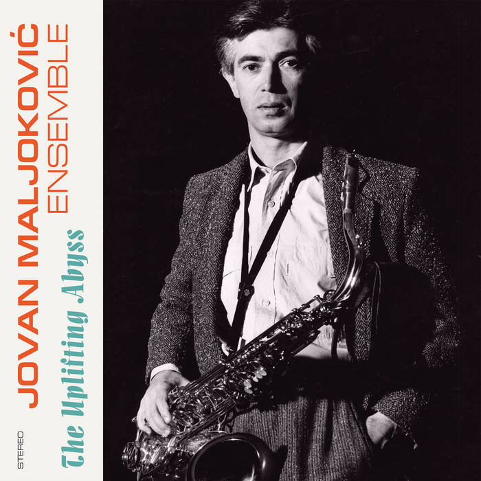 JOVAN MALJOKOVIĆ ENSEMBLE - The Uplifting Abyss - CD
