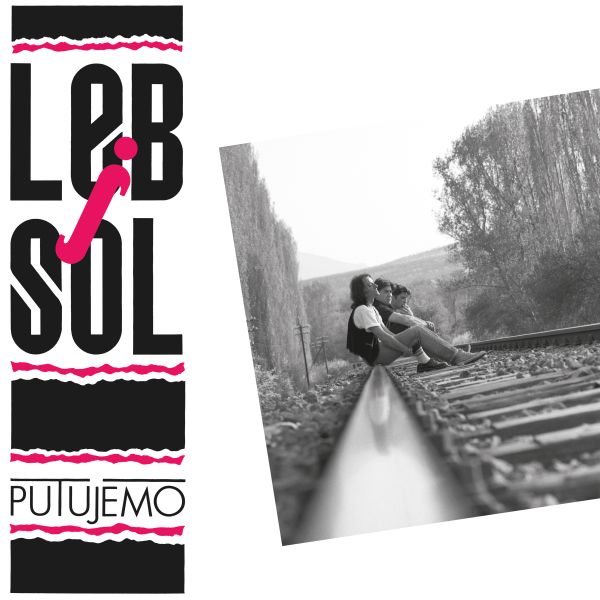 LEB I SOL - Putujemo - LP