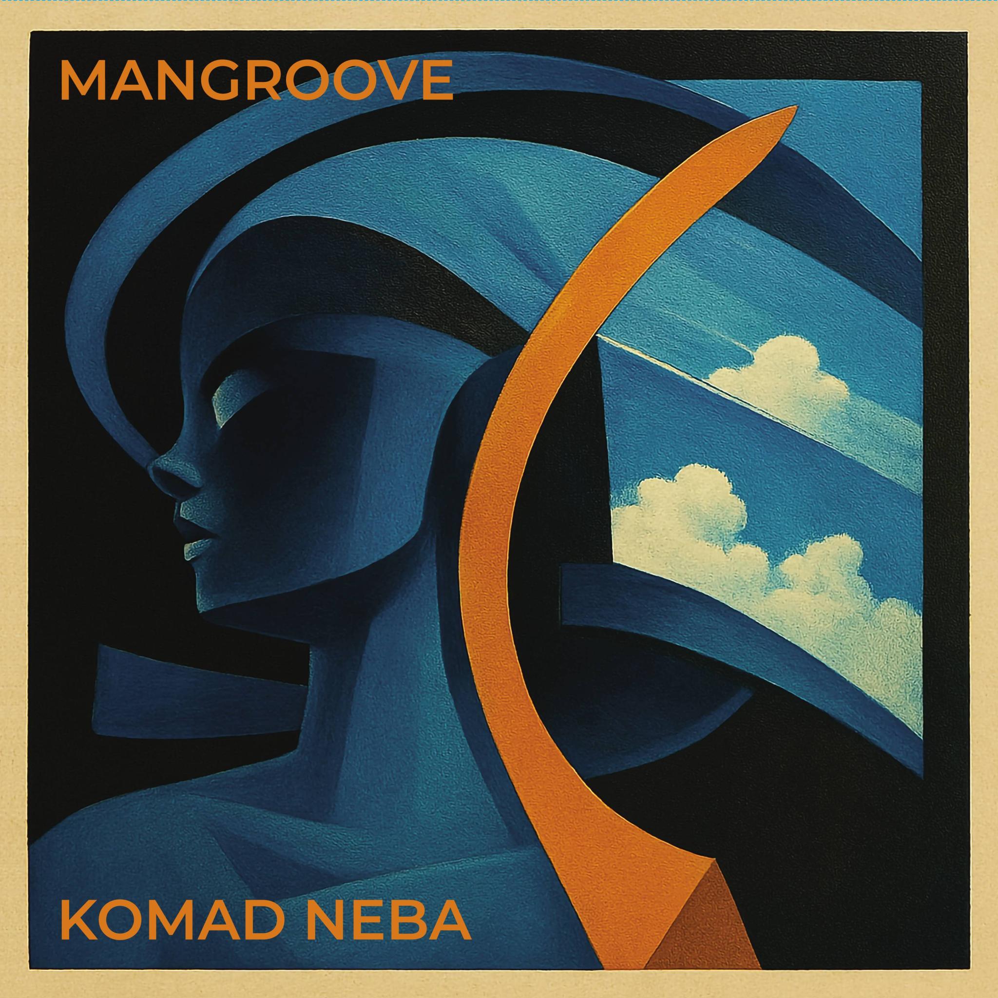 MANGROOVE - Komad neba - LP
