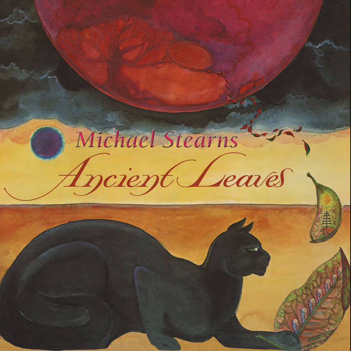 MICHAEL STEARNS - Ancient Leaves - LP
