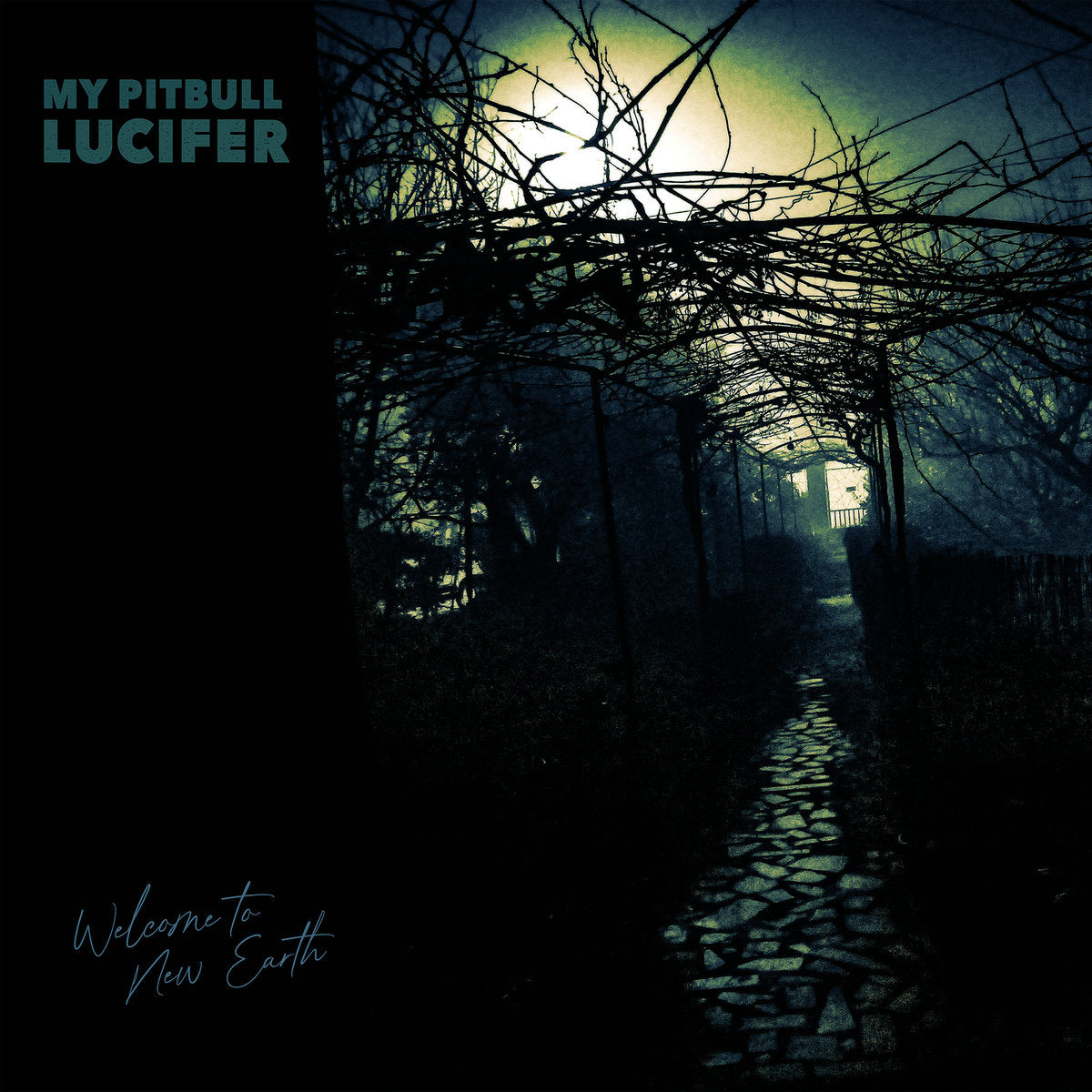 MY PITBULL LUCIFER - Welcome to New Earth - LP