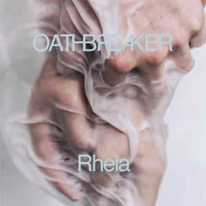OATHBREAKER - Rheia - DLP