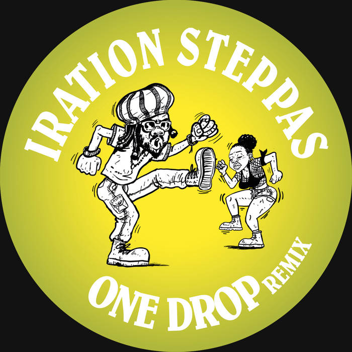 IRATION STEPPAS / VIBRONICS - One Drop Remix - 12"