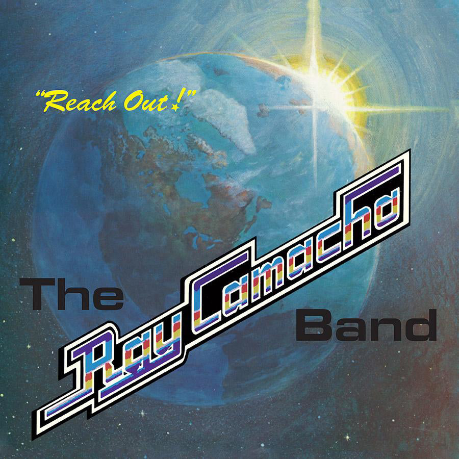 THE RAY CAMACHO BAND - Reach Out - LP