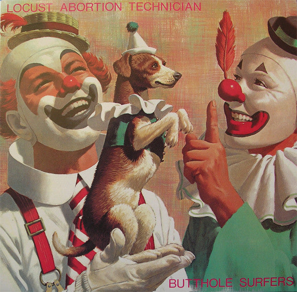 BUTTHOLE SURFERS - Locust Abortion Technician - LP