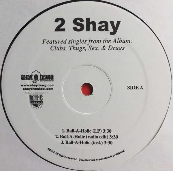 2 SHAY - Ball-A-Holic / Break Da Bricks Down - 12"