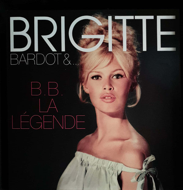 BRIGITTE BARDOT - B.B. La Légende - LP