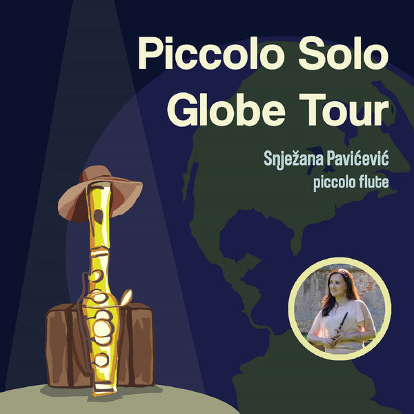 SNJEŽANA PAVIĆEVIĆ - Piccolo Solo Globe Tour - CD