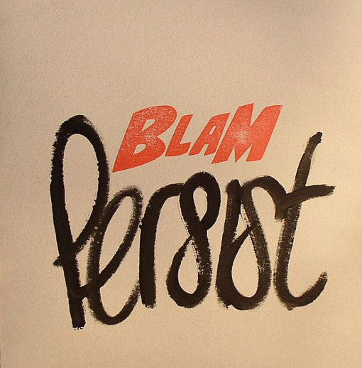 PERSIST - Blam - 12''