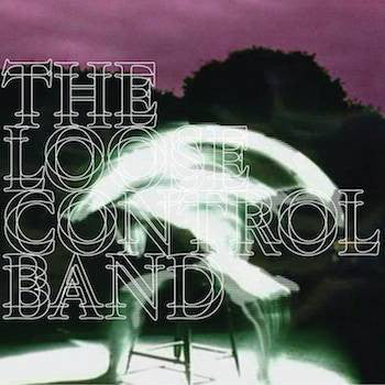 THE LOOSE CONTROL BAND - Lose Control - 12"