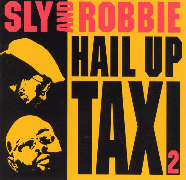 SLY & ROBBIE - Hail Up Taxi 2 - CD