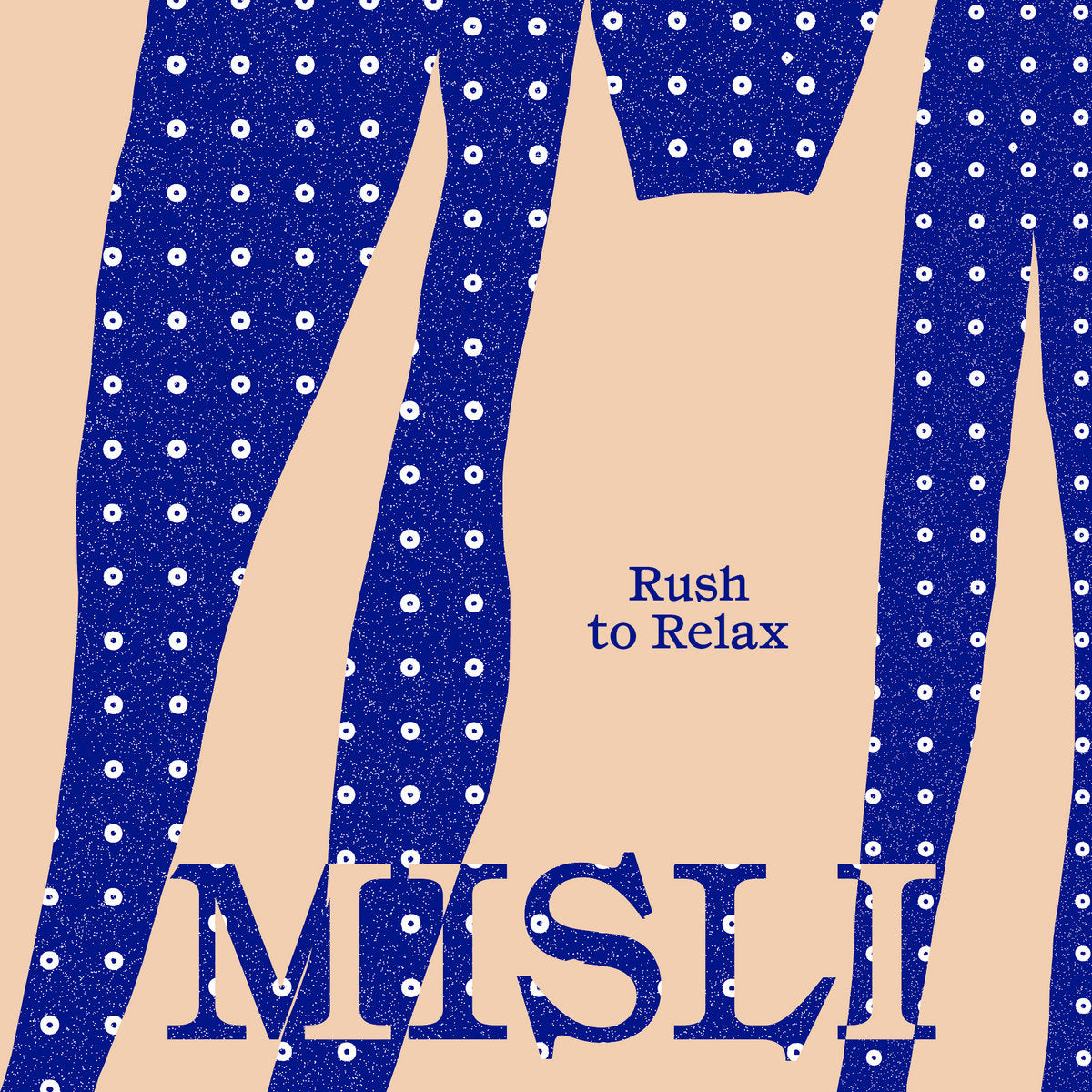 RUSH TO RELAX - Misli - LP