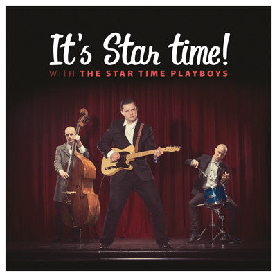 THE STAR TIME PLAYBOYS - It's Star Time! - 10"