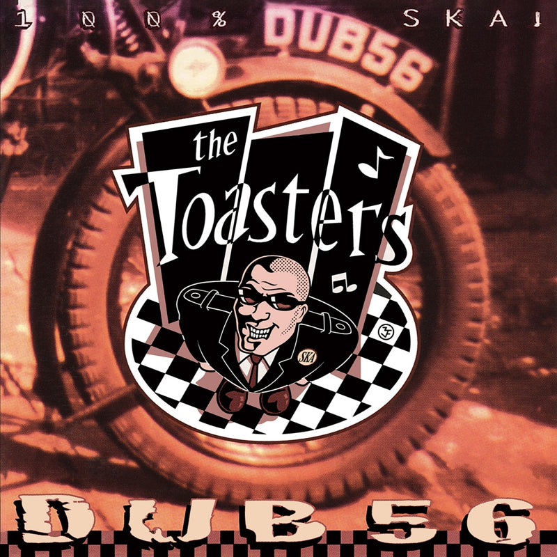 THE TOASTERS - Dub 56 - LP