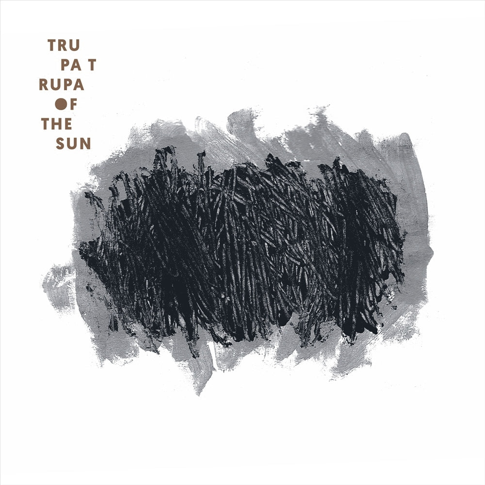 TRUPA TRUPA - Of The Sun - LP