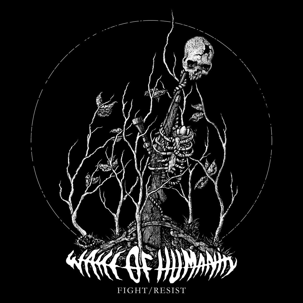 WAKE OF HUMANITY - Fight/Resist - LP