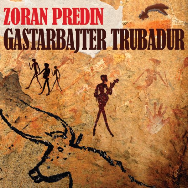 ZORAN PREDIN - Gastarbajter trubadur - LP