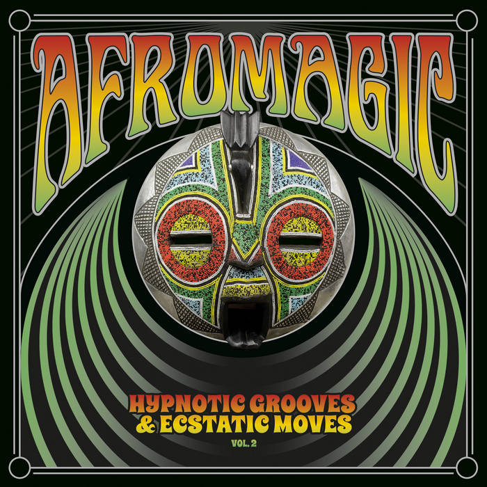 V/A - Afromagic: Hypnotic Grooves & Ecstatic Moves vol. 2 - LP