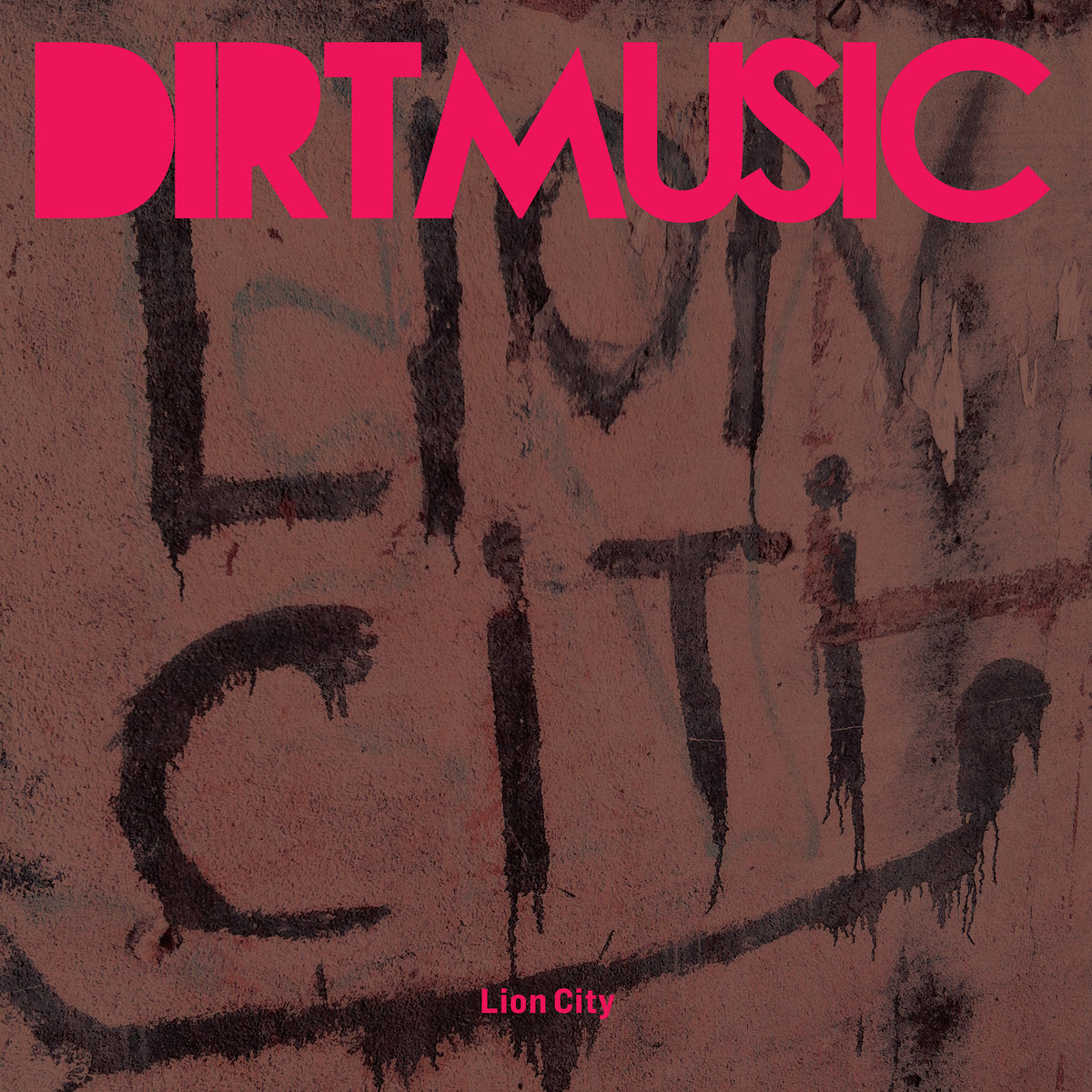 DIRTMUSIC - Lion City - LP