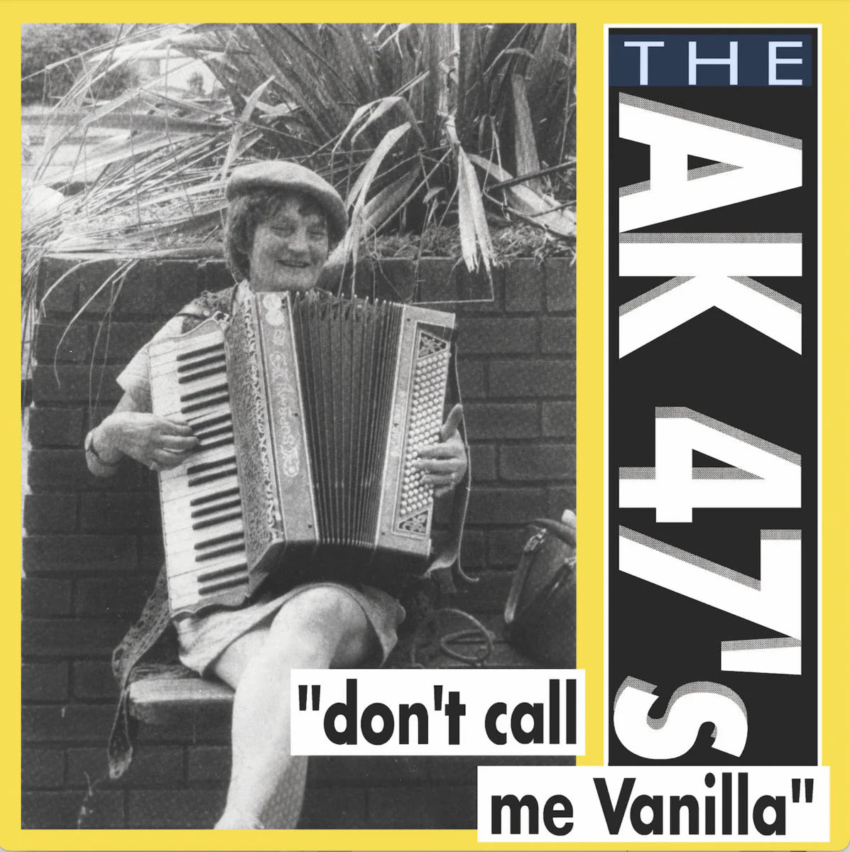 THE AK47'S - Don't Call Me Vanilla - LP