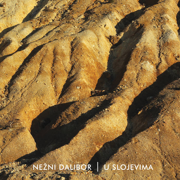 NEŽNI DALIBOR - U slojevima - CD