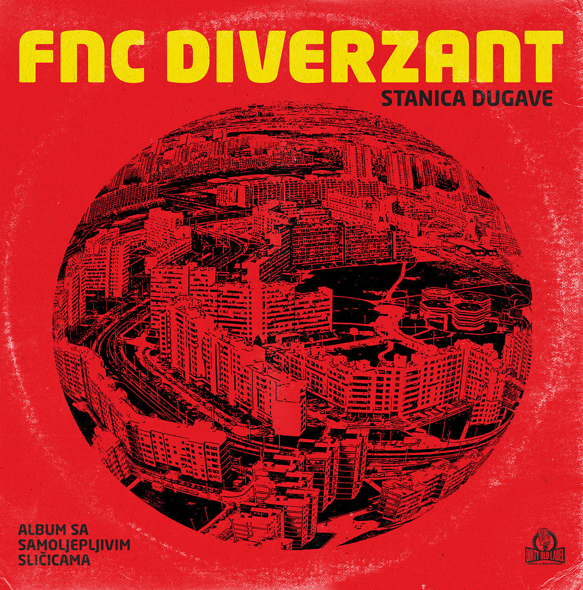 FNC DIVERZANT - Stanica Dugave (red) - LP