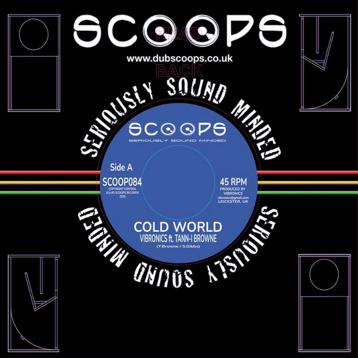 VIBRONICS ft. TANN-I BROWNE - Cold World/Dub - 7"