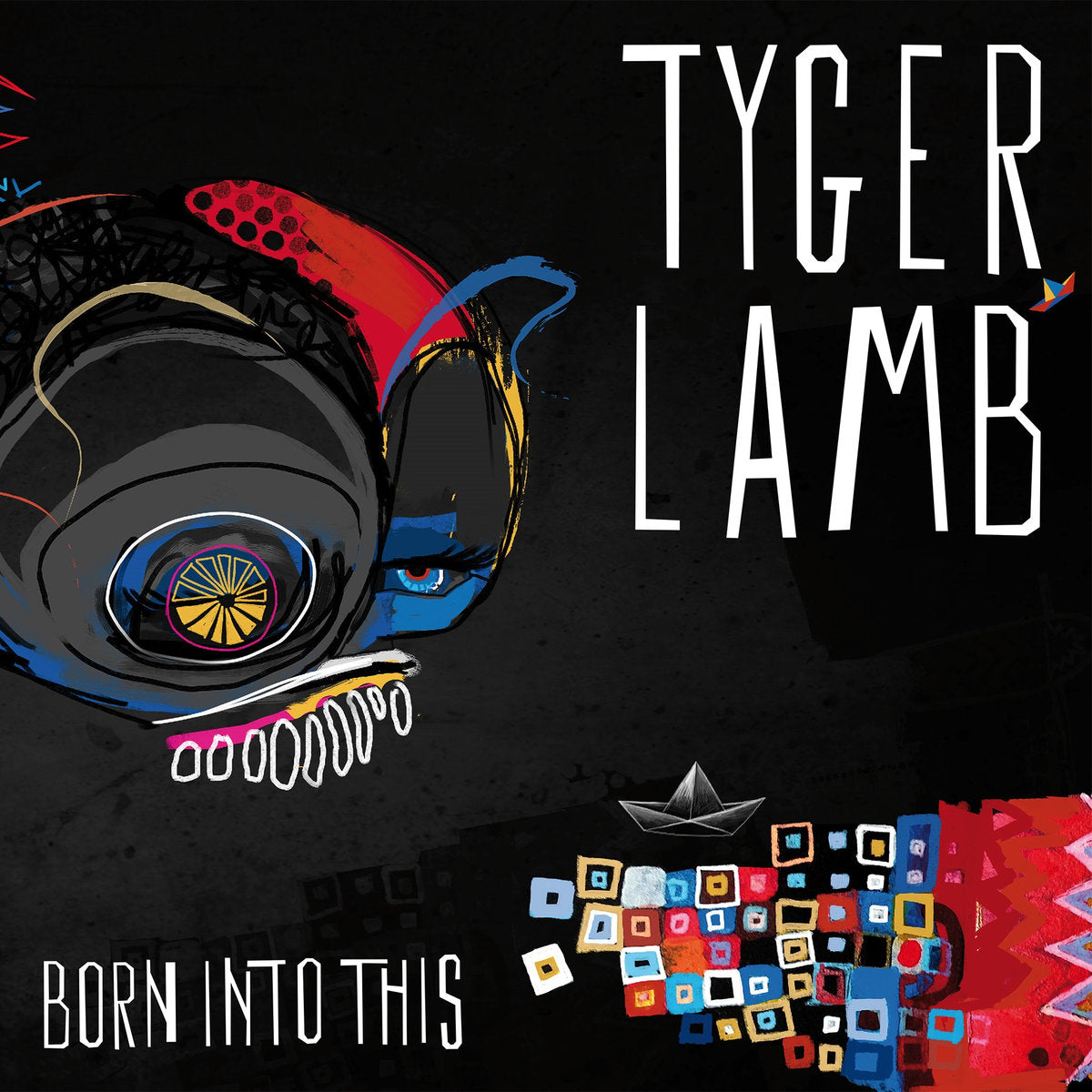 TYGER LAMB - Born Into This - LP