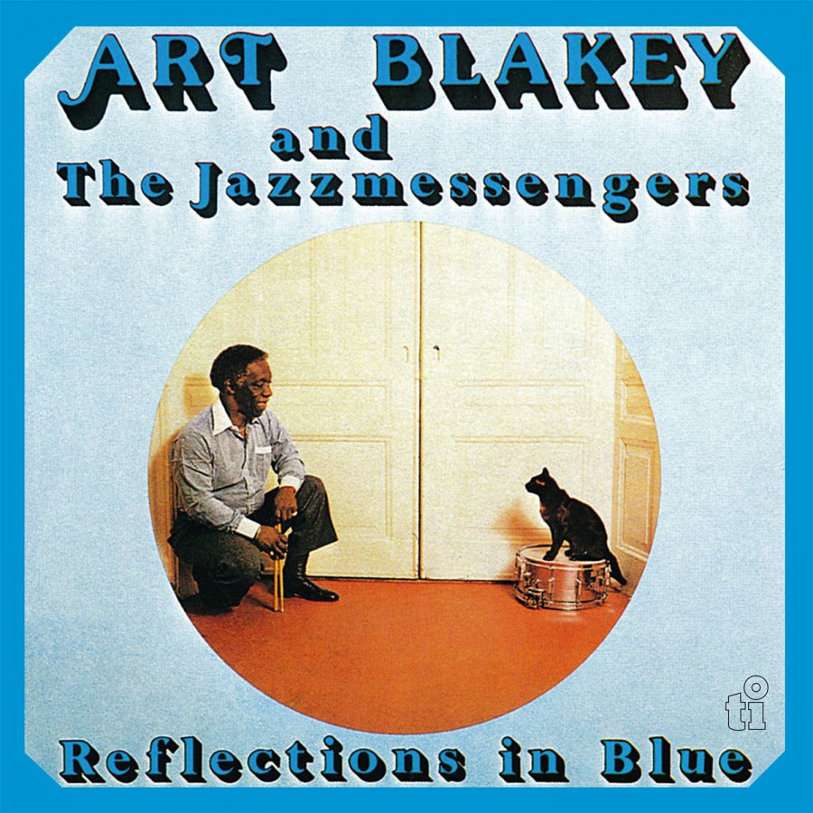 ART BLAKEY & JAZZ MESSENGERS - Reflections In Blue - LP