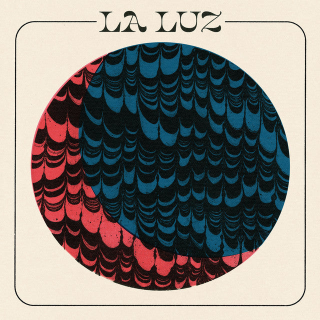LA LUZ - La Luz - LP