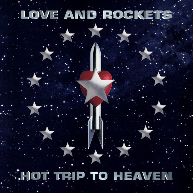 LOVE AND ROCKETS - Hot Trip To Heaven - 2LP