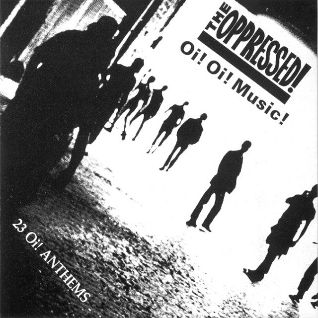 OPPRESSED, THE - Oi! Oi! Music - LP